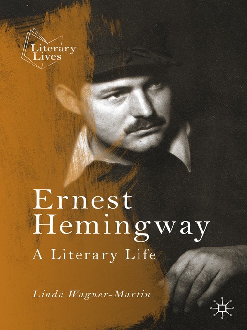 Title details for Ernest Hemingway by Linda Wagner-Martin - Available